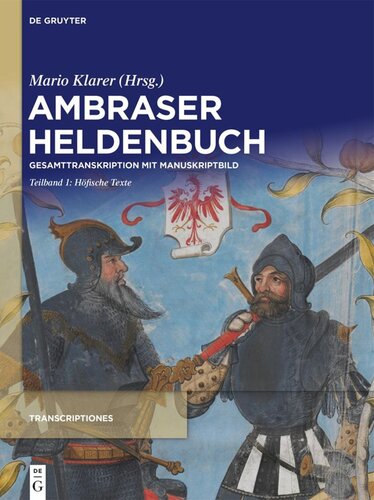 Ambraser Heldenbuch: Teilband 1 Höfische Texte