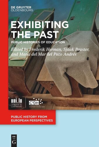 Exhibiting the Past: Public Histories of Education