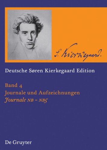 Deutsche Søren Kierkegaard Edition (DSKE): Band 4 Journale NB · NB2 · NB3 · NB4 · NB5