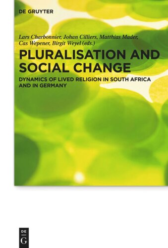 Pluralisation and social change: Dynamics of lived religion in South Africa and in Germany