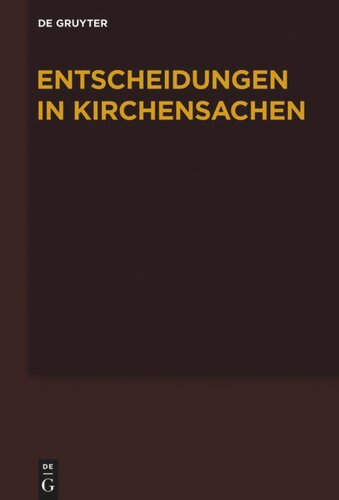 Entscheidungen in Kirchensachen seit 1946: Band 63 1.1.-30.6.2014