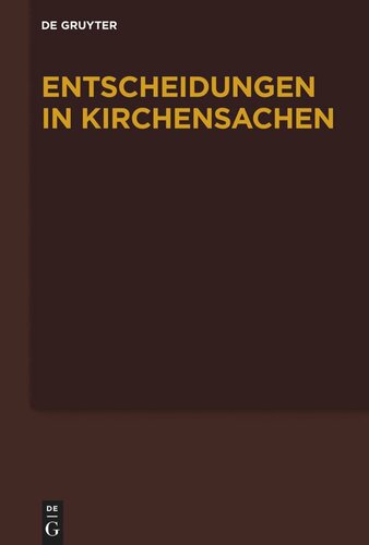 Entscheidungen in Kirchensachen seit 1946: Band 74 01.07.2019 - 31.12.2019