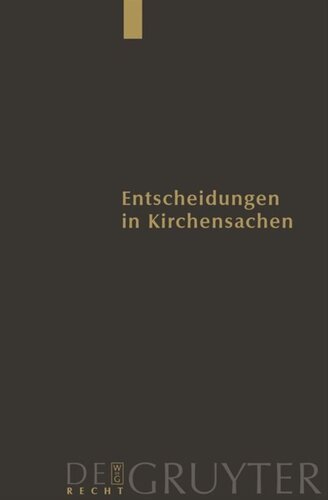 Entscheidungen in Kirchensachen seit 1946: Band 47 1.1.-31.12.2005