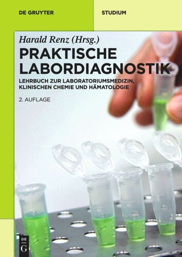 Praktische Labordiagnostik: Lehrbuch zur Laboratoriumsmedizin, klinischen Chemie und Hämatologie