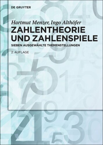 Zahlentheorie und Zahlenspiele: Sieben ausgewählte Themenstellungen