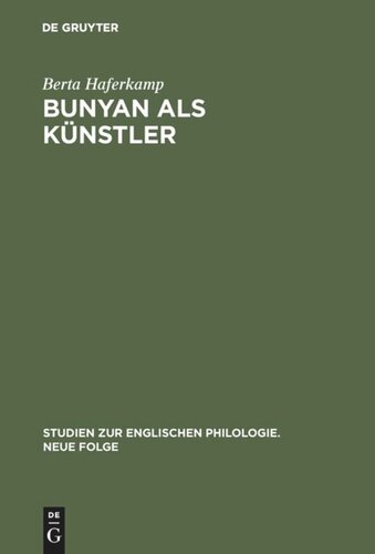 Bunyan als Künstler: Stilkritische Studien zu seinem Hauptwerk 