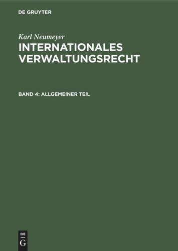 Internationales Verwaltungsrecht: Band 4 Allgemeiner Teil