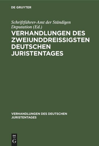 Verhandlungen des zweiunddreißigsten Deutschen Juristentages: Bamberg