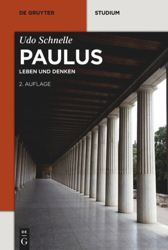 Paulus: Leben und Denken