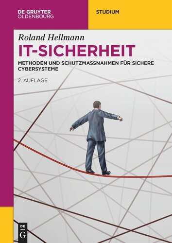 IT-Sicherheit: Methoden und Schutzmaßnahmen für Sichere Cybersysteme