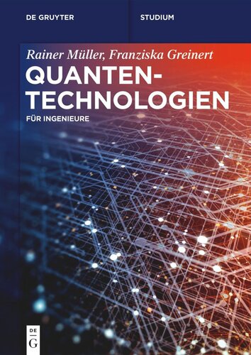 Quantentechnologien: Für Ingenieure