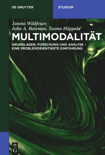 Multimodalität: Grundlagen, Forschung und Analyse – Eine problemorientierte Einführung