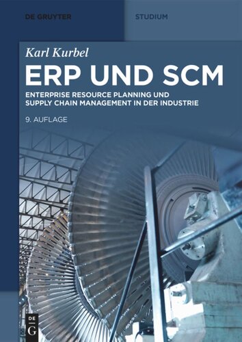 ERP und SCM: Enterprise Resource Planning und Supply Chain Management in der Industrie