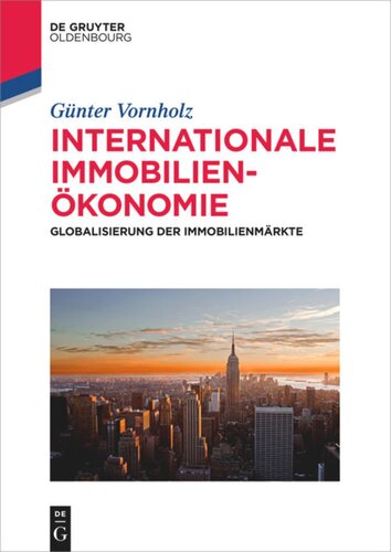 Internationale Immobilienökonomie: Globalisierung der Immobilienmärkte