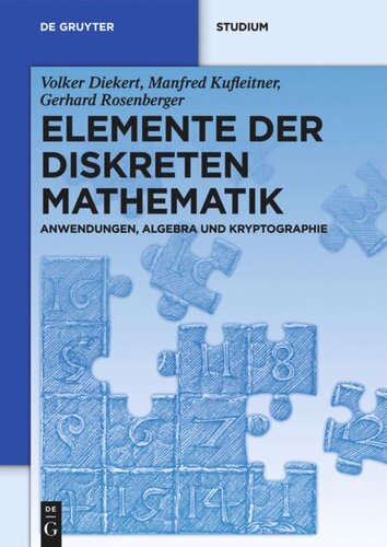 Elemente der diskreten Mathematik: Zahlen und Zählen, Graphen und Verbände