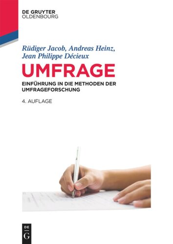 Umfrage: Einführung in die Methoden der Umfrageforschung