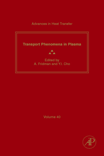 Transport Phenomena in Plasma, Vol. 40