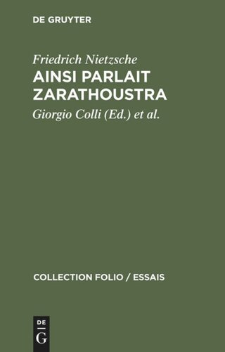 Ainsi parlait Zarathoustra: Un livre qui est pour fous et qui n'est pour personne