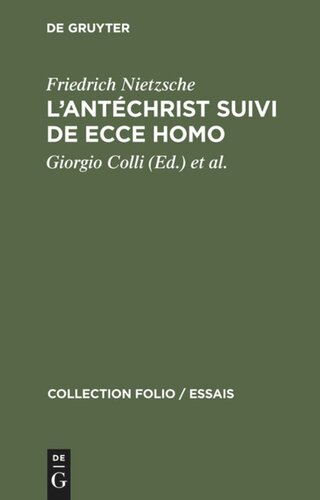 L’Antéchrist suivi de Ecce Homo