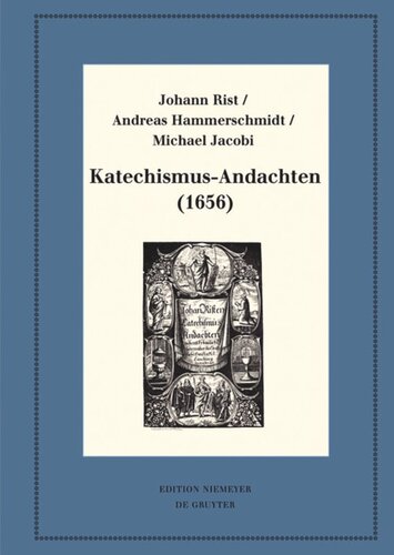 Katechismus-Andachten (1656): Kritische Ausgabe und Kommentar. Kritische Edition des Notentextes