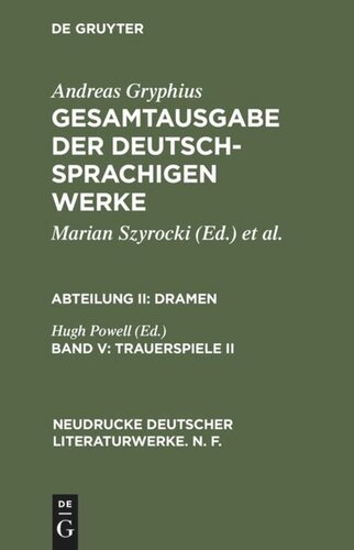 Gesamtausgabe der deutschsprachigen Werke: Band V Trauerspiele II