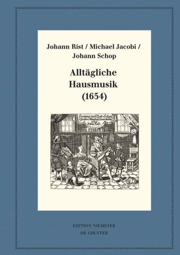 Alltägliche Hausmusik (1654): Kritische Ausgabe und Kommentar. Kritische Edition des Notentextes