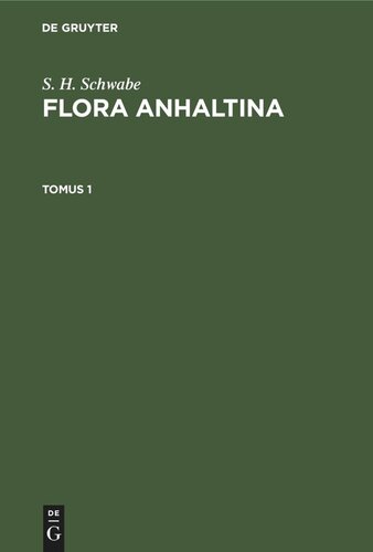 Flora Anhaltina: Tomus 1