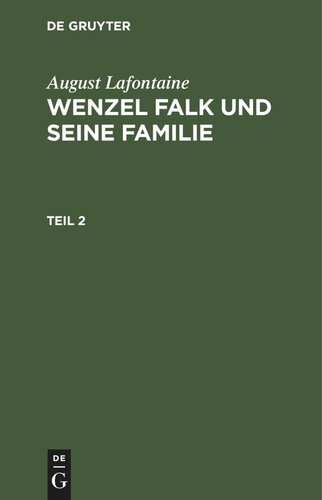 Wenzel Falk und seine Familie: Teil 2