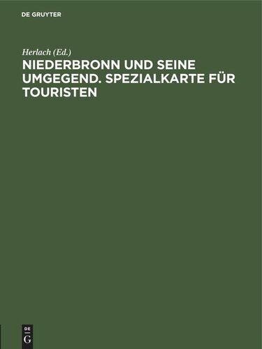 Niederbronn und seine Umgegend. Spezialkarte für Touristen: Maßstab 1 : 40 000