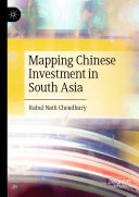 Mapping Chinese Investment in South Asia