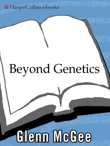 Beyond Genetics: The User's Guide to DNA