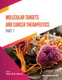 Molecular Targets and Cancer Therapeutics (Part 1)