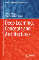 Deep Learning: Concepts and Architectures