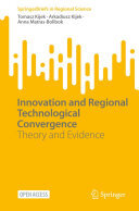 Innovation and Regional Technological Convergence: Theory and Evidence