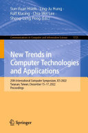 New Trends in Computer Technologies and Applications: 25th International Computer Symposium, ICS 2022, Taoyuan, Taiwan, December 15–17, 2022, Proceedings