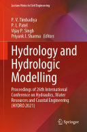 Hydrology and Hydrologic Modelling: Proceedings of 26th International Conference on Hydraulics, Water Resources and Coastal Engineering (HYDRO 2021)