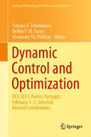 Dynamic Control and Optimization: DCO 2021, Aveiro, Portugal, February 3–5, Selected, Revised Contributions