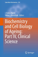 Biochemistry and Cell Biology of Ageing: Part IV, Clinical Science