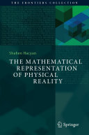 The Mathematical Representation of Physical Reality