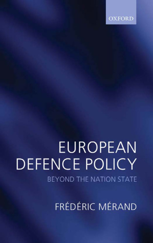 European Defence Policy: Beyond the Nation State