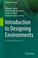 Introduction to Designing Environments: Paradigms & Approaches