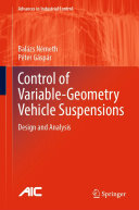 Control of Variable-Geometry Vehicle Suspensions: Design and Analysis