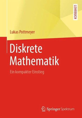 Diskrete Mathematik: Ein kompakter Einstieg