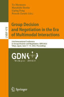 Group Decision and Negotiation in the Era of Multimodal Interactions: 23rd International Conference on Group Decision and Negotiation, GDN 2023, Tokyo, Japan, June 11–15, 2023, Proceedings