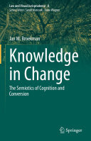 Knowledge in Change: The Semiotics of Cognition and Conversion