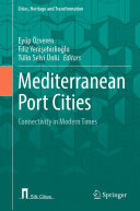 Mediterranean Port Cities: Connectivity in Modern Times