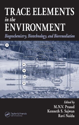 Trace Elements in the Environment: Biogeochemistry, Biotechnology, and Bioremediation