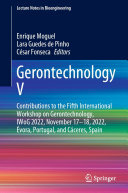 Gerontechnology V: Contributions to the Fifth International Workshop on Gerontechnology, IWoG 2022, November 17–18, 2022, Évora, Portugal, and Cáceres, Spain