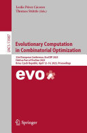 Evolutionary Computation in Combinatorial Optimization: 23rd European Conference, EvoCOP 2023, Held as Part of EvoStar 2023, Brno, Czech Republic, April 12–14, 2023, Proceedings