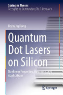 Quantum Dot Lasers on Silicon: Nonlinear Properties, Dynamics, and Applications